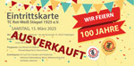 Kartenvorverkauf zur 100 Jahre-Feier